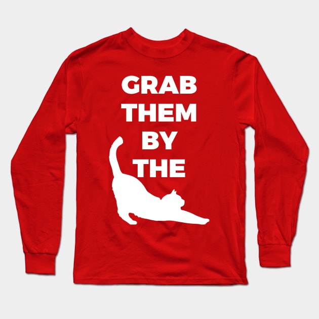 Trump Grab Them By the Pussy T-Shirt Long Sleeve T-Shirt by vladamorozov